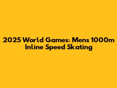 2025 World Games: Men's 1000m Inline Speed Skating