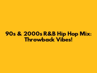 90s & 2000s R&B Hip Hop Mix: Throwback Vibes!