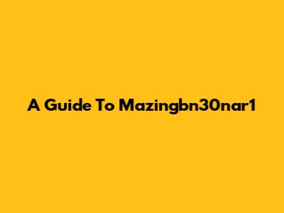 A Guide To Mazingbn30nar1