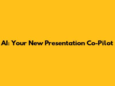 AI: Your New Presentation Co-Pilot