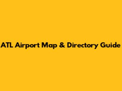 ATL Airport Map & Directory Guide