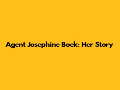 Agent Josephine Boek: Her Story
