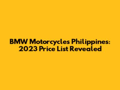 BMW Motorcycles Philippines: 2023 Price List Revealed