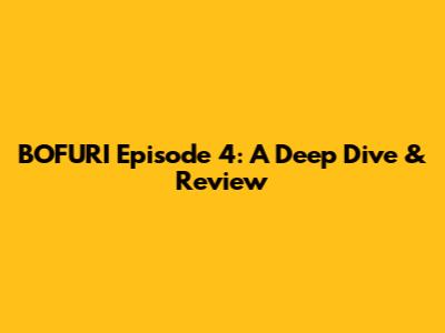 BOFURI Episode 4: A Deep Dive & Review