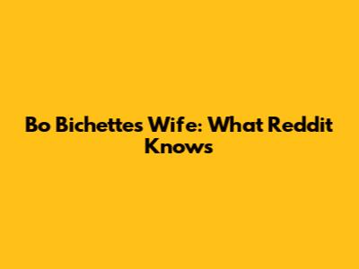 Bo Bichette's Wife: What Reddit Knows