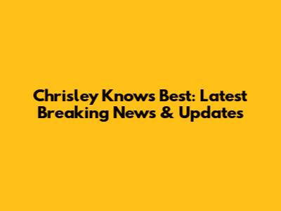 Chrisley Knows Best: Latest Breaking News & Updates