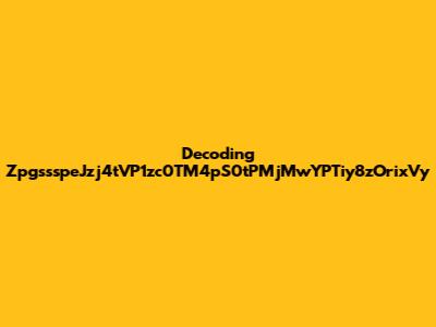 Decoding ZpgssspeJzj4tVP1zc0TM4pS0tPMjMwYPTiy8zOrixVy