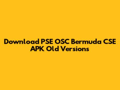 Download PSE OSC Bermuda CSE APK Old Versions
