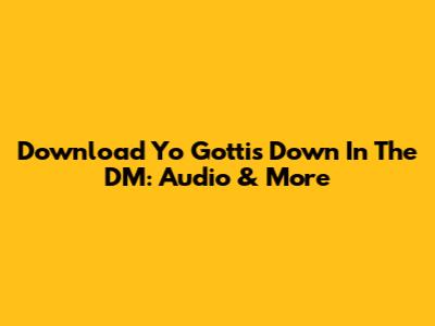 Download Yo Gotti's 'Down In The DM': Audio & More
