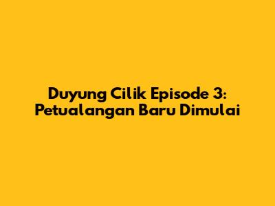 Duyung Cilik Episode 3: Petualangan Baru Dimulai