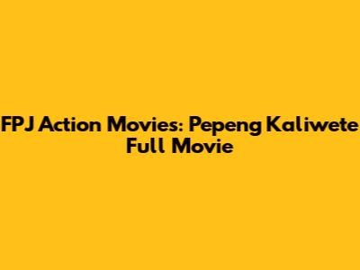 FPJ Action Movies: Pepeng Kaliwete Full Movie