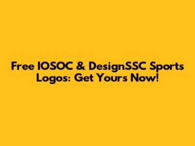 Free IOSOC & DesignSSC Sports Logos: Get Yours Now!