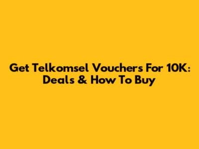 Get Telkomsel Vouchers For 10K: Deals & How To Buy