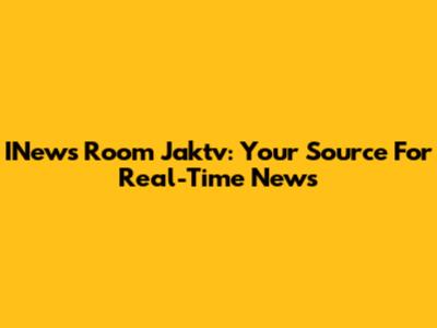 INews Room Jaktv: Your Source For Real-Time News