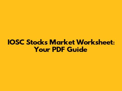 IOSC Stocks Market Worksheet: Your PDF Guide