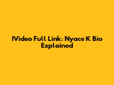 IVideo Full Link: Nyace K Bio Explained