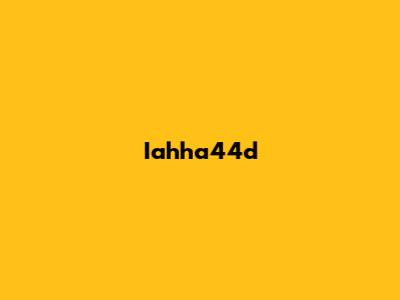 Iahha44d