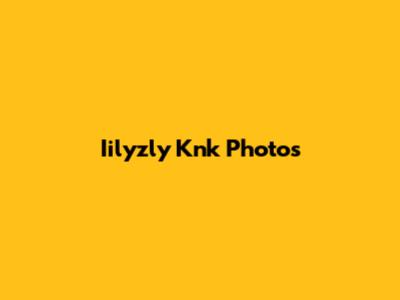 Iilyzly Knk Photos