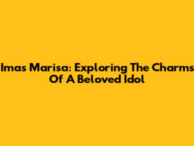 Imas Marisa: Exploring The Charms Of A Beloved Idol