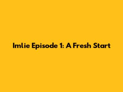 Imlie Episode 1: A Fresh Start