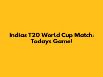 India's T20 World Cup Match: Today's Game!
