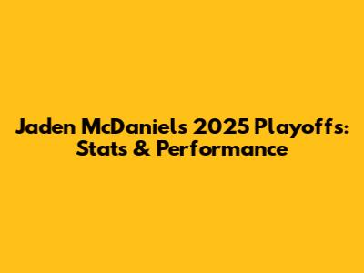 Jaden McDaniels' 2025 Playoffs: Stats & Performance