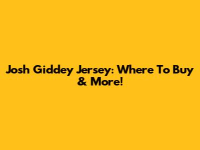 Josh Giddey Jersey: Where To Buy & More!