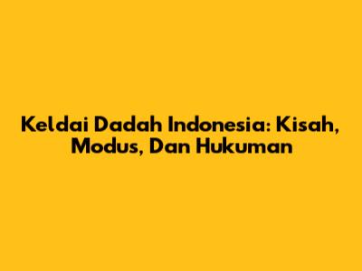 Keldai Dadah Indonesia: Kisah, Modus, Dan Hukuman
