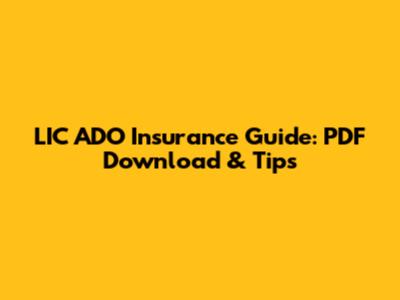 LIC ADO Insurance Guide: PDF Download & Tips