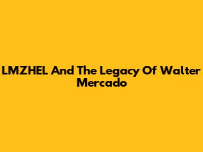 LMZHEL And The Legacy Of Walter Mercado