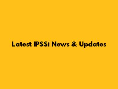 Latest IPSSi News & Updates
