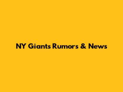 NY Giants Rumors & News