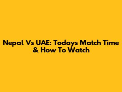 Nepal Vs UAE: Today's Match Time & How To Watch