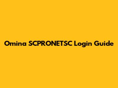 Omina SCPRONETSC Login Guide