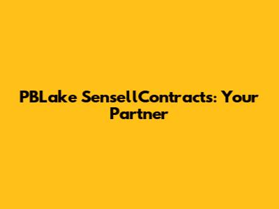 PBLake SensellContracts: Your Partner