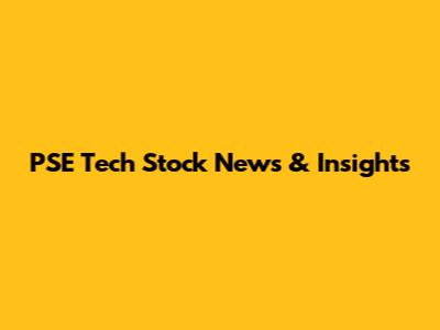 PSE Tech Stock News & Insights