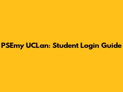PSEmy UCLan: Student Login Guide