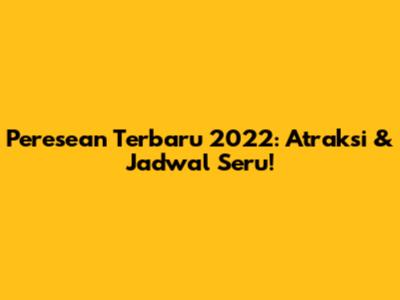 Peresean Terbaru 2022: Atraksi & Jadwal Seru!