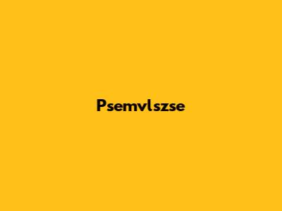 Psemvlszse
