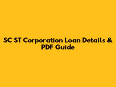 SC ST Corporation Loan Details & PDF Guide