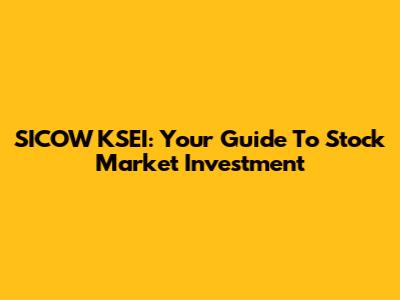 SICOW KSEI: Your Guide To Stock Market Investment
