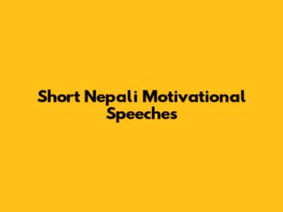 Short Nepali Motivational Speeches