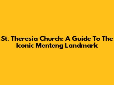St. Theresia Church: A Guide To The Iconic Menteng Landmark