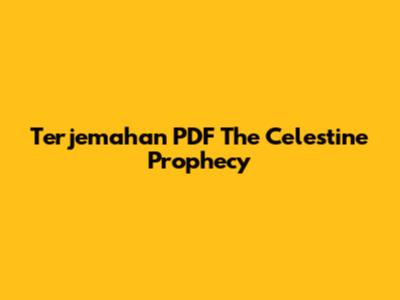 Terjemahan PDF The Celestine Prophecy