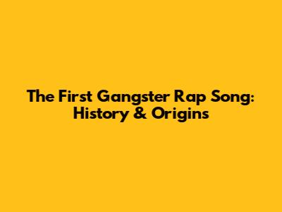 The First Gangster Rap Song: History & Origins