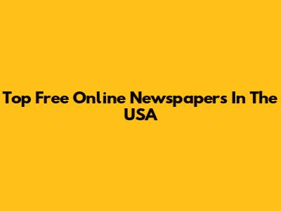 Top Free Online Newspapers In The USA