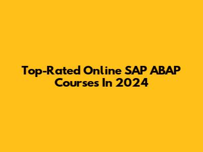 Top-Rated Online SAP ABAP Courses In 2024