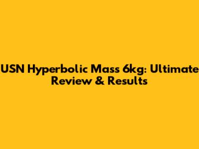 USN Hyperbolic Mass 6kg: Ultimate Review & Results