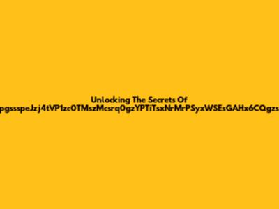 Unlocking The Secrets Of ZpgssspeJzj4tVP1zc0TMszMcsrq0gzYPTiTsxNrMrPSyxWSEsGAHx6CQgzs...