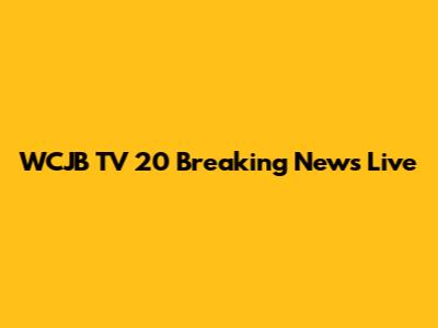 WCJB TV 20 Breaking News Live